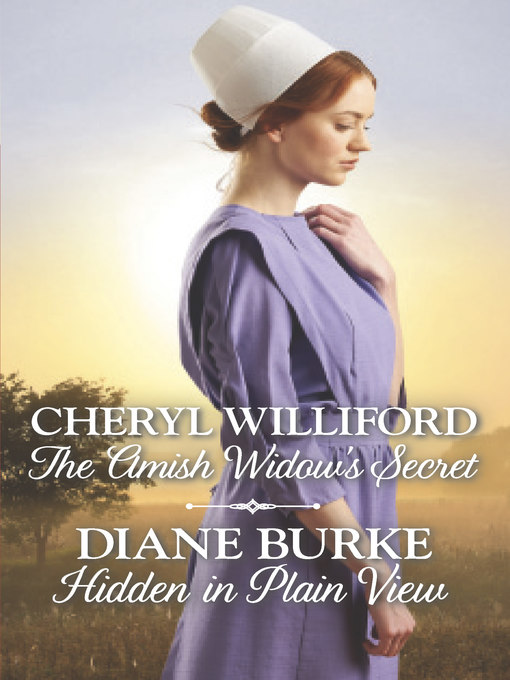 Title details for The Amish Widow's Secret & Hidden in Plain View by Cheryl Williford - Available